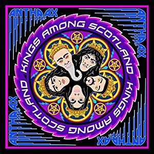 Anthrax : Kings Among Scotland (2-CD)