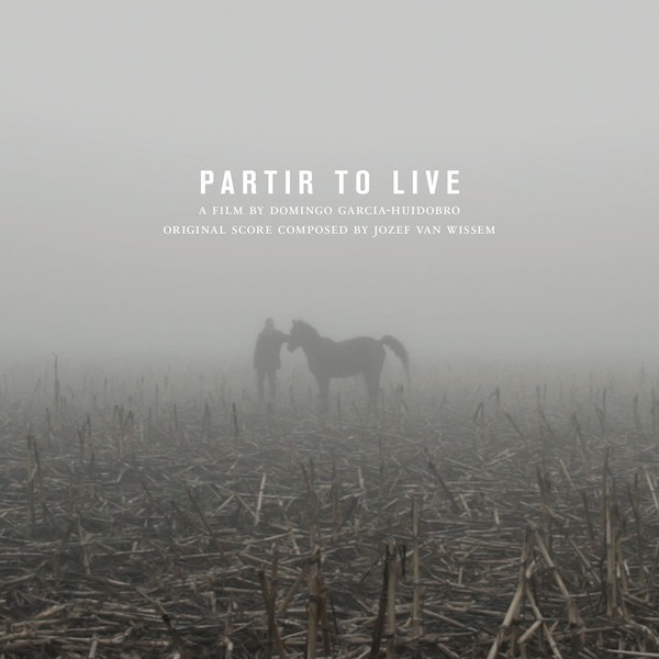 Partir to Live -soundtrack (LP) Josef Van Wissem