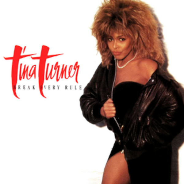 Turner, Tina : Break Every Rule (LP)