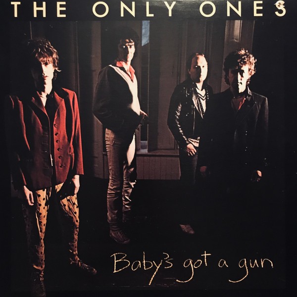 Only Ones : Baby's got a Gun (CD)