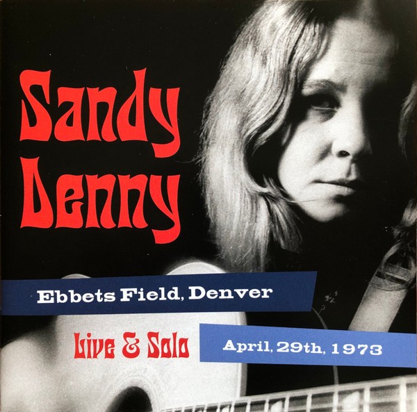 Denny, Sandy : Ebbets Field, Denver live (CD)