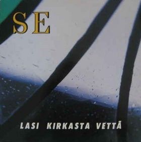 Se : Lasi Kirkasta Vettä (LP) vihreä