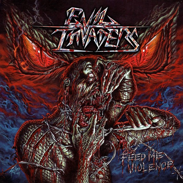 Evil Invaders : Feed Me Violence (LP)