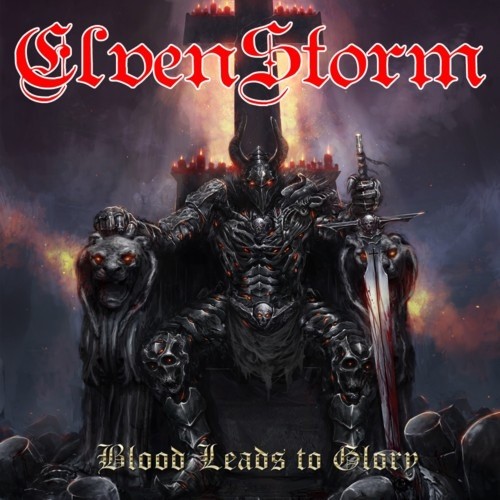 ElvenStorm : Blood leads to Glory (LP)