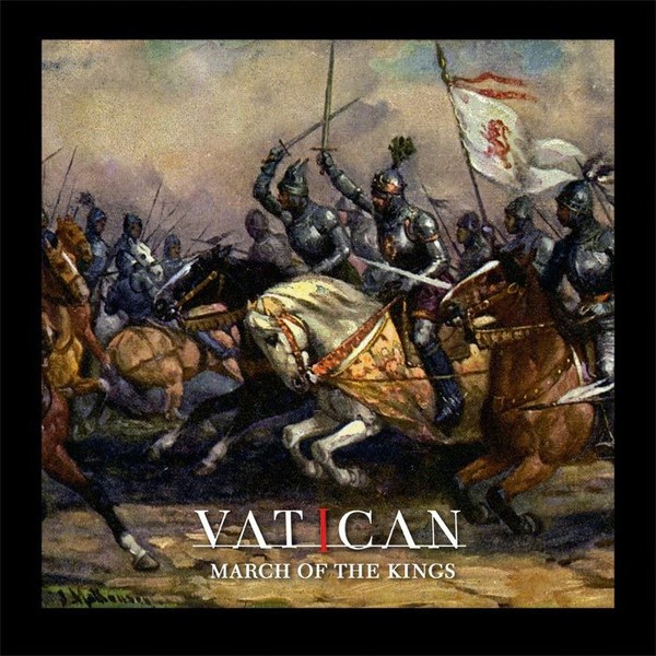 Vatican : March of the Kings (LP)