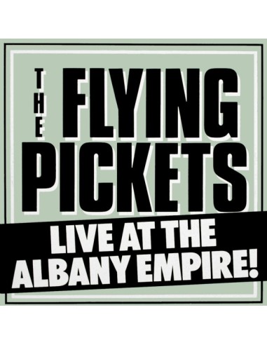 Flying Pickets : Live at the Albany Empire (LP)