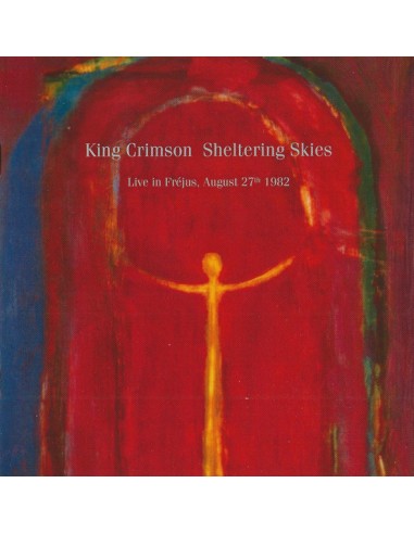 King Crimson : Sheltering skies - Live in Frejus 1982 (CD)