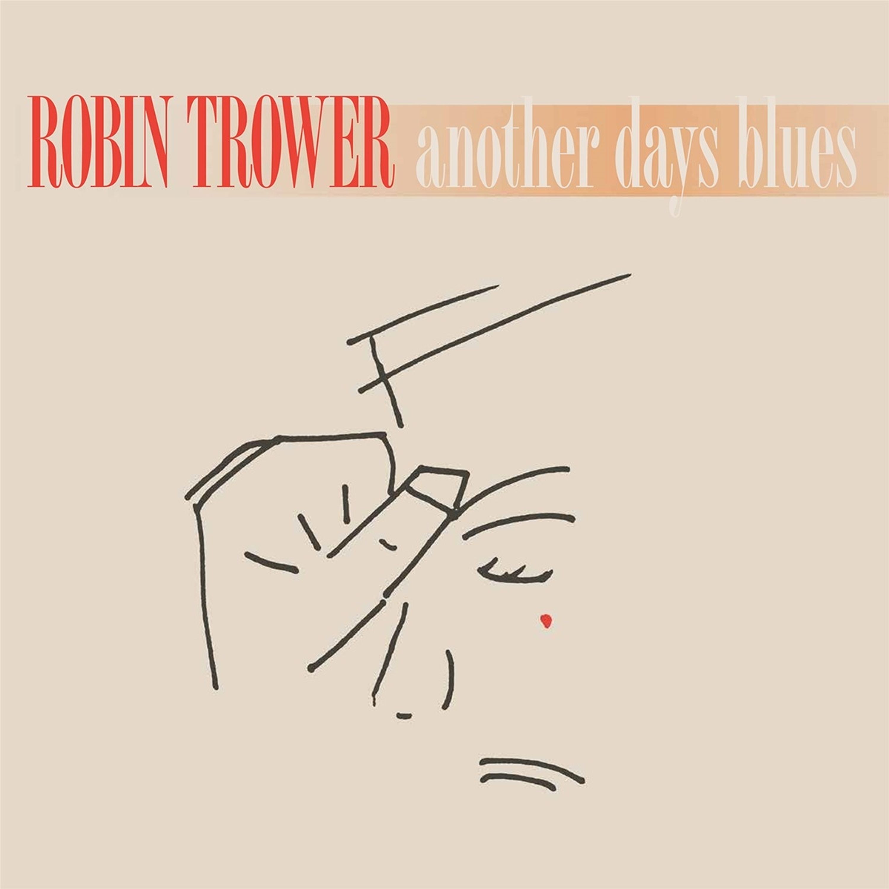 Trower, Robin : Another Days Blues (LP)