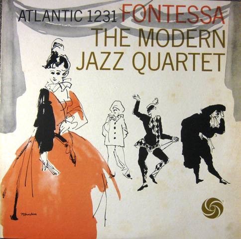 Modern Jazz Quartet : Atlantic 1231 Fontessa (LP)