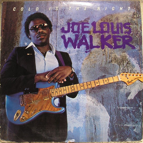 Walker, Joe Louis : Cold is the Night (LP)