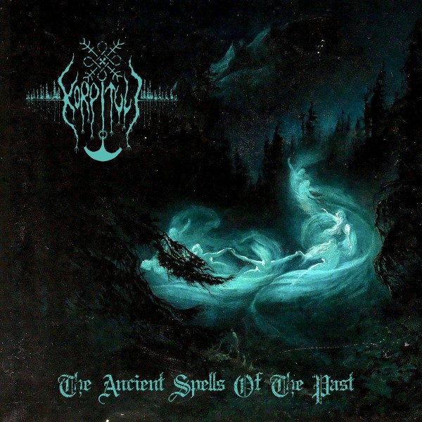 Korpituli : The Ancient Spells of the Past (LP)