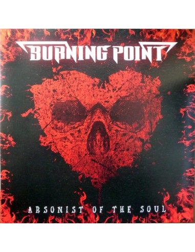 Burning Point : Arsonist of the Soul (LP)