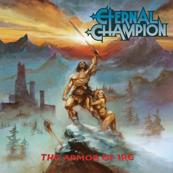 Eternal Champion : The Armor of Ire (LP)