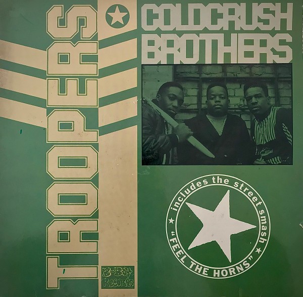 Cold Crush Brothers : Troopers (LP)