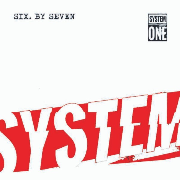 Six By Seven : System One (2-LP)