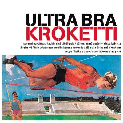 Ultra Bra : Kroketti (LP)