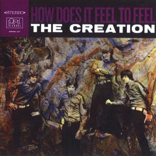 Creation : How does it feel to feel (LP)