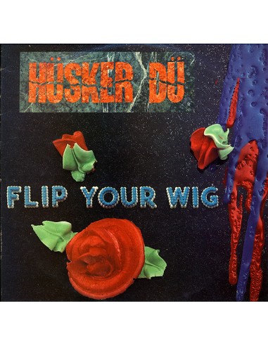 Hüsker Dü : Flip your wig (CD)