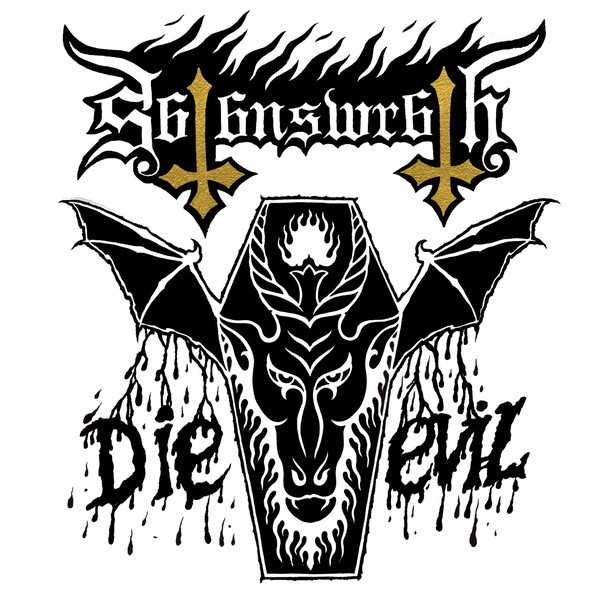 Satan's Wrath : Die Evil (LP)