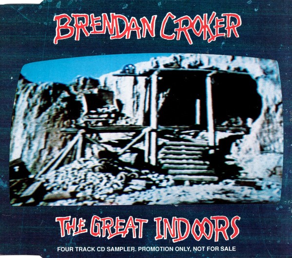 Croker, Brendan : The Great Indoors (LP)