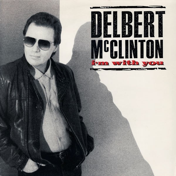 McClinton, Delbert : I'm with You (LP)