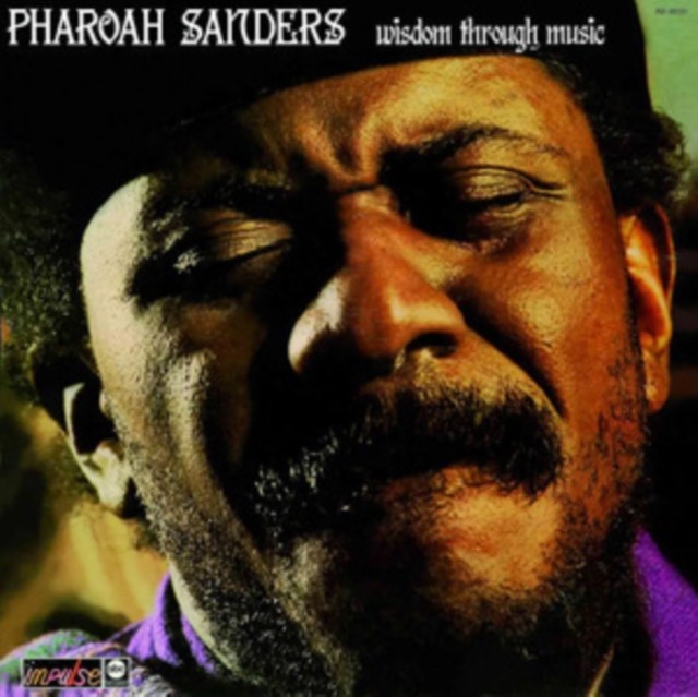 Sanders, Pharaoh : Wisdom Through Music (LP)