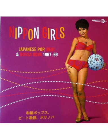 Nippon Girls - Japanese Pop, Beat & Bossa Nova 1967-69 (LP)