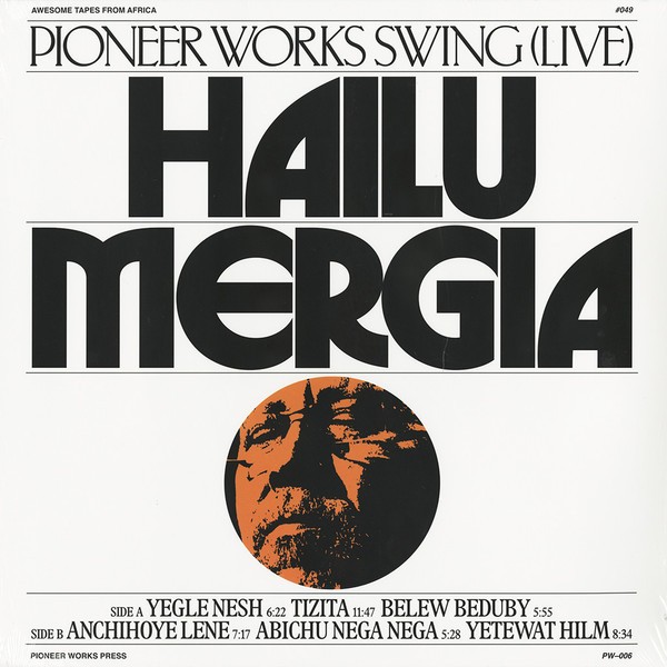 Mergia, Hailu : Pioneer Works Swing Live (LP)