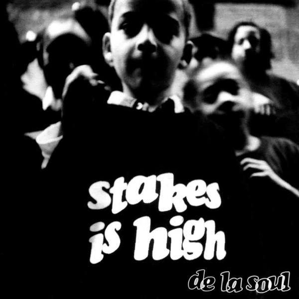 De La Soul : Stakes is High (LP)