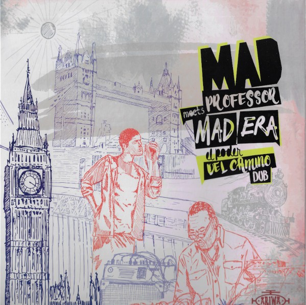 Mad Professor meets Mad Era : El Poder del Camino Dub (LP)