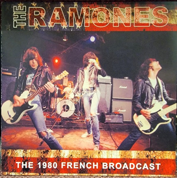 Ramones : The 1980 French Broadcast (2-CD)