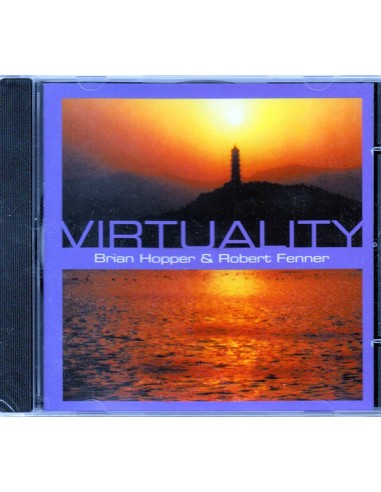 Hopper, Brian & Robert Fenner : Virtuality (CD)