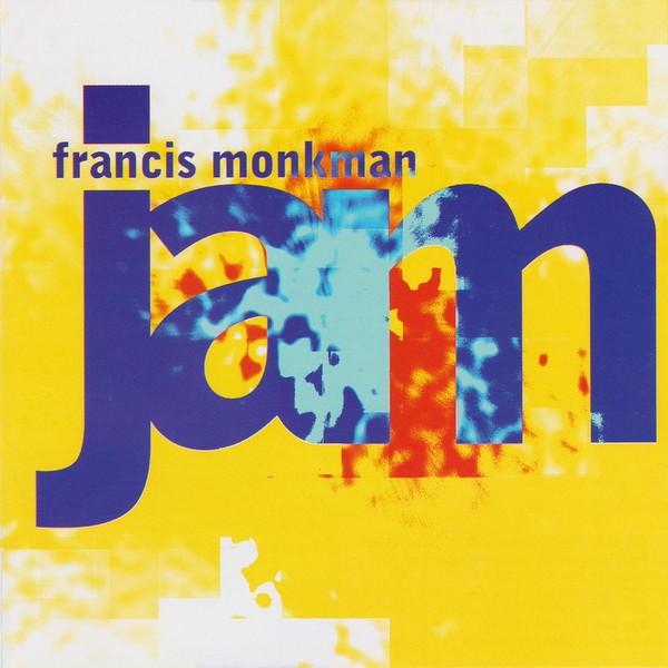 Monkman, Francis : Jam (CD)