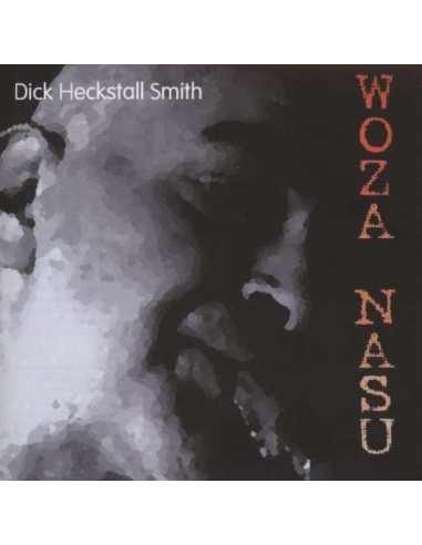 Dick Heckstall Smith : Woza Nasu (CD)