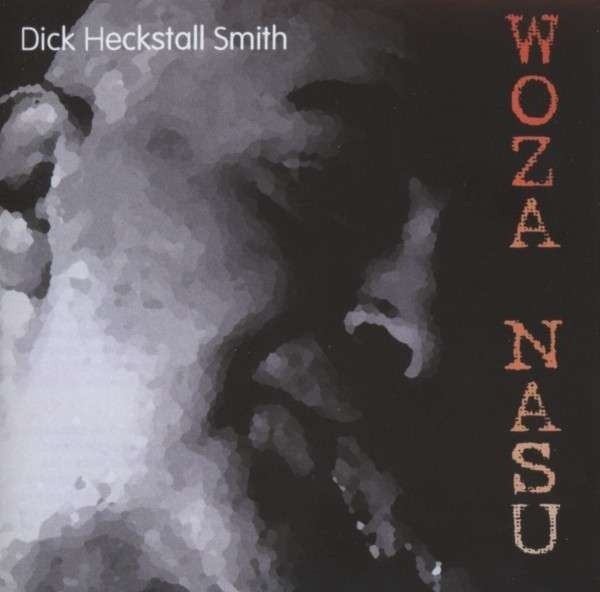 Dick Heckstall Smith : Woza Nasu (CD)