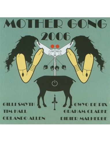 Mother Gong : 2006 (CD)