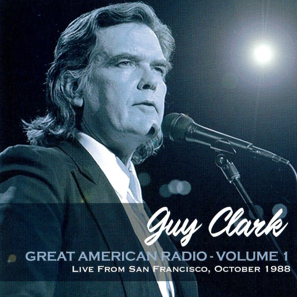 Clark, Guy : Great American Radio - Volume 1 (CD)