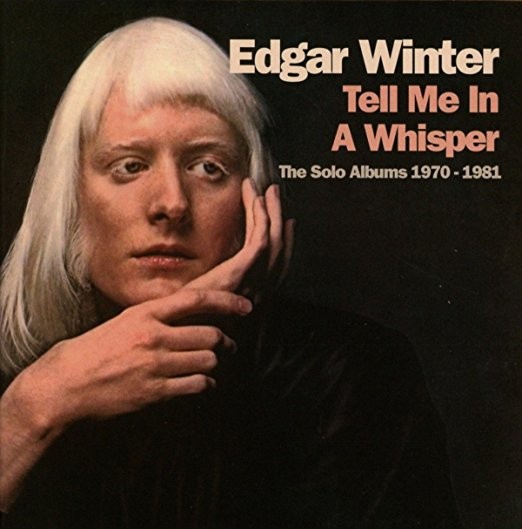 Winter, Edgar : Tell Me In A Whisper (4-CD)