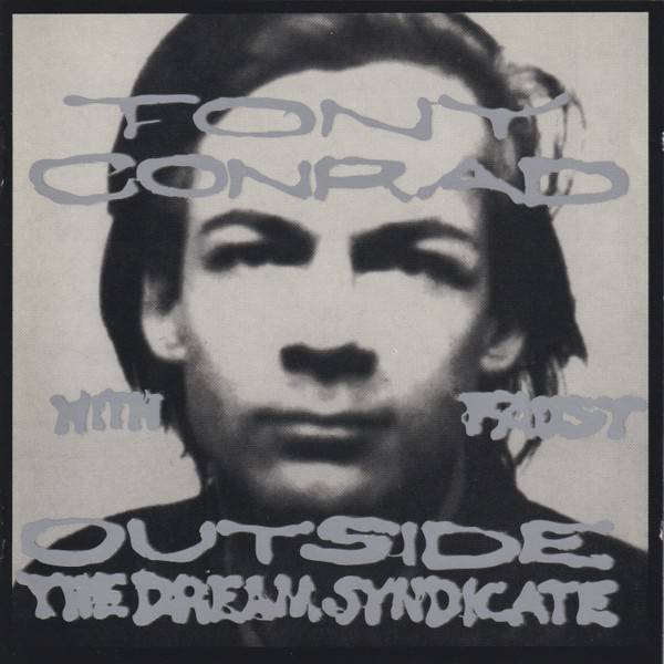 Conrad, Tony : Outside the Dream Syndicate (CD)