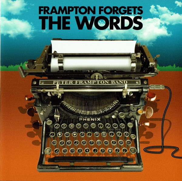 Frampton, Peter Band : The Words (CD)