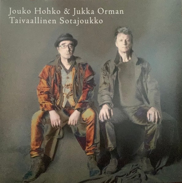 Jouko Hohko & Jukka Orman Taivaallinen Sotajoukko (10")