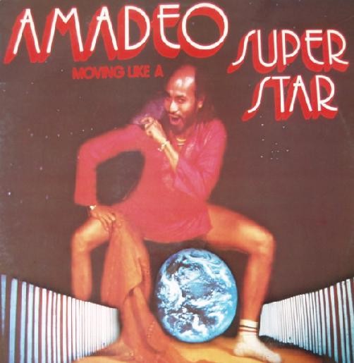 Amadeo : Moving like a Super Star (LP)