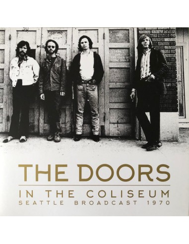 Doors : In the Coliseum Seattle Broadcast 1970 (2-LP)