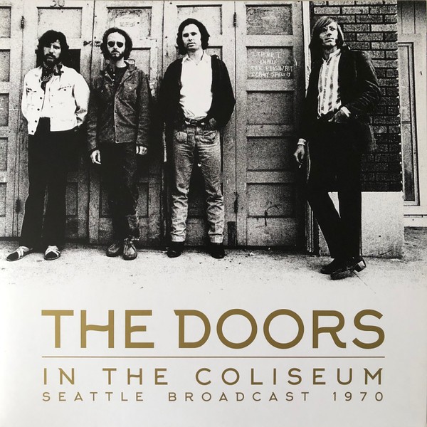 Doors : In the Coliseum Seattle Broadcast 1970 (2-LP)