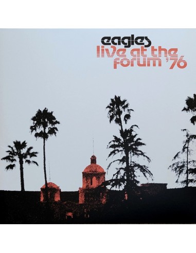 Eagles : Live At The Forum '76 (2-LP)