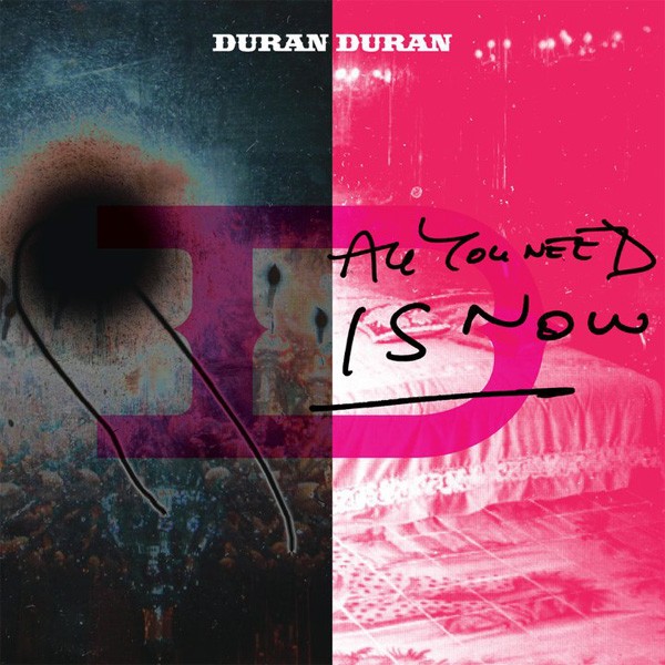 Duran Duran : All You Need Is Now (CD)