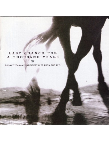 Yoakam, Dwight : Last Chance for a Thousand Years (CD)