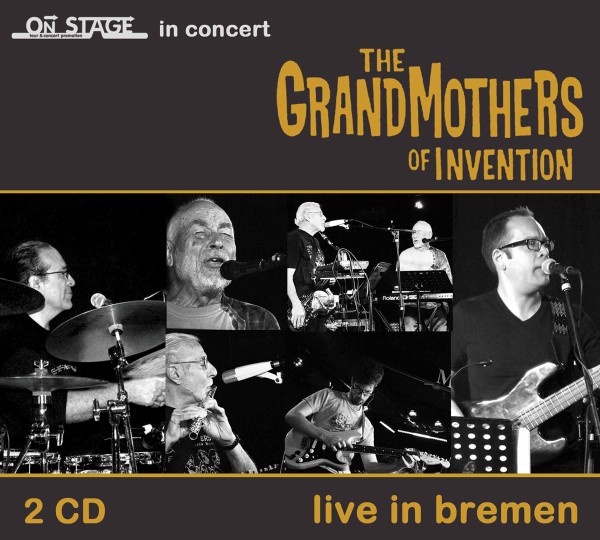 Grandmothers of Invention : Live in Bremen (2-CD)