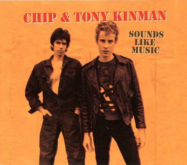 Kinman, Chip & Tony : Sounds like Music (CD)