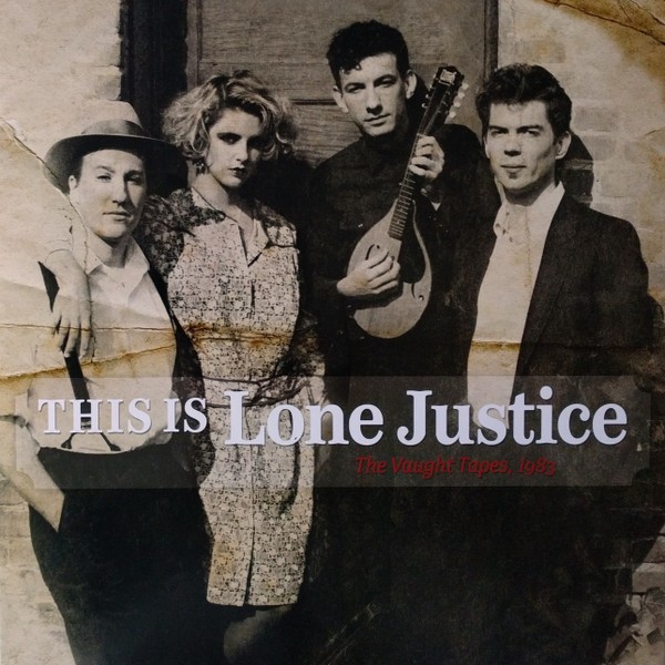 Lone Justice : This is Lone Justice (CD)